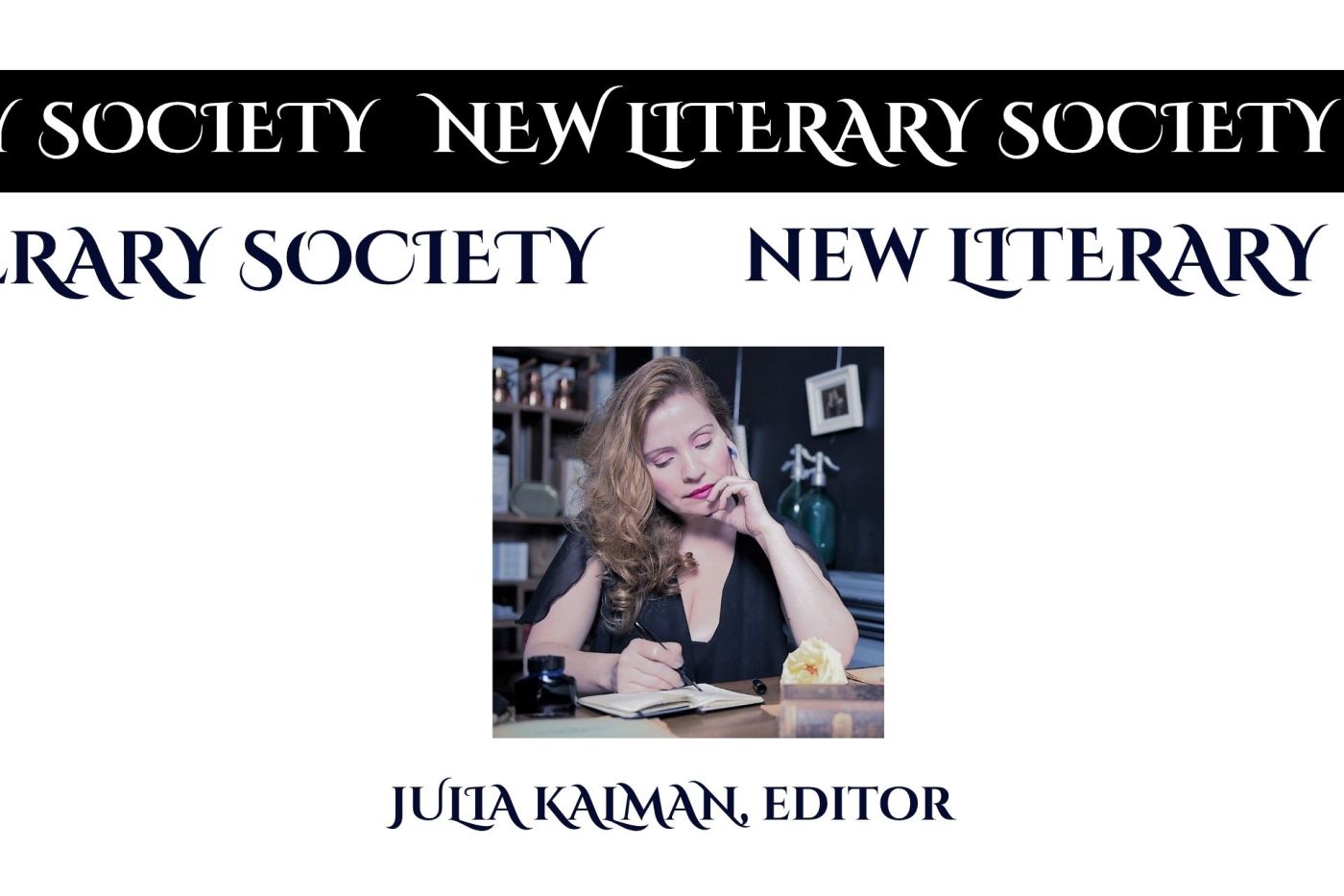 New Literary Society image with the official logo, the magazine name, and Julia Kalman’s centered author profile photo, and title.