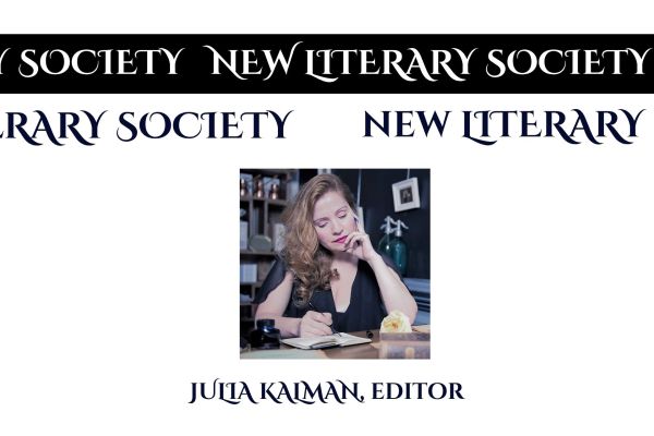 New Literary Society image with the official logo, the magazine name, and Julia Kalman’s centered author profile photo, and title.